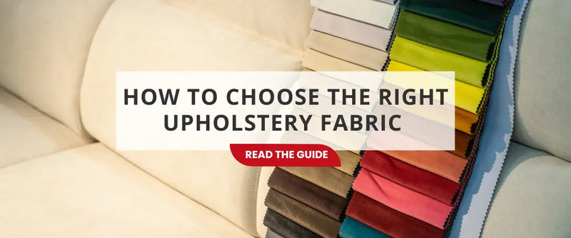 How to Choose the Right Upholstery Fabric AMC Furniture